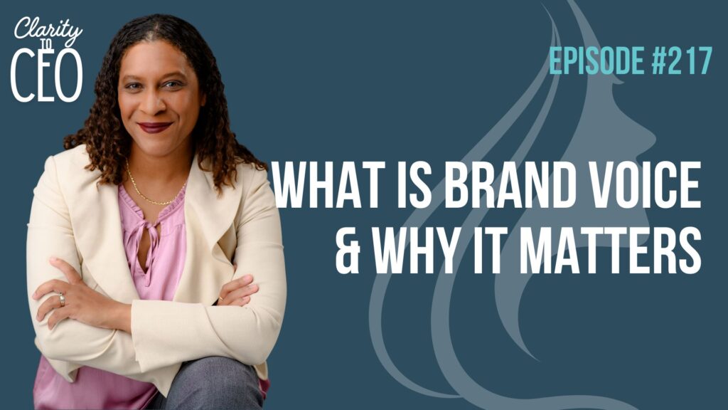 Episode 217 What Is Brand Voice & Why It Matters