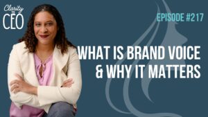 Episode 217 What Is Brand Voice & Why It Matters