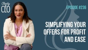 Simplifying Your Offers for Profit and Ease