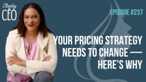 Your Pricing Strategy Needs to Change — Here’s Why