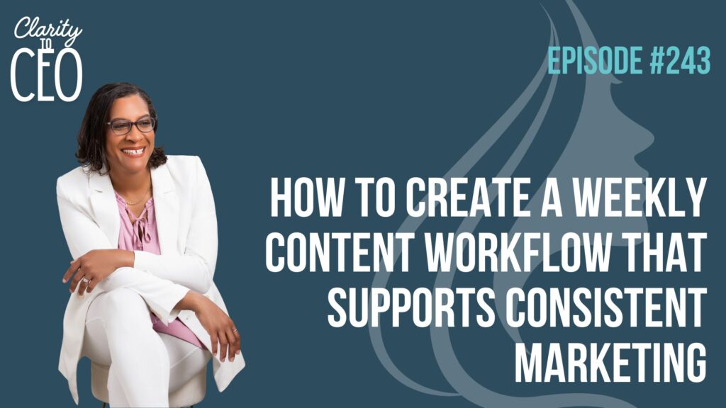 How to Create a Weekly Content Workflow That Supports Consistent Marketing